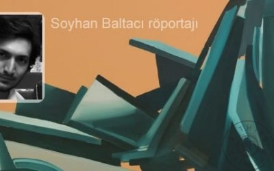 Ressam Soyhan Baltacı Röportajı