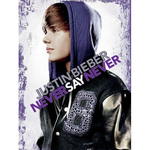 Justin Bieber Never Say Never Posteri 3 Justin Bieber Never Say Never Posteri 3