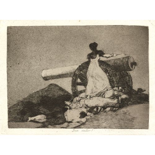 Francisco Goya, What Courage Francisco Goya, What Courage