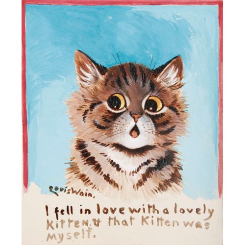 Louis Wain, Güzel Bir Yavru Kediye Aşık Oldum