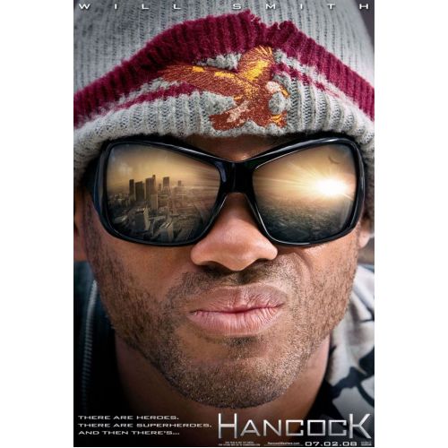 Hancock Movie Poster Poster for the movie Hancock displays intriguing elements that encapsulate the narrative of this superhero