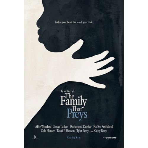 The Family That Preys Film Posteri Bu film posteri, Tyler Perry tarafından yönetilen etkileyici drama Ailenin Tuzaklarını