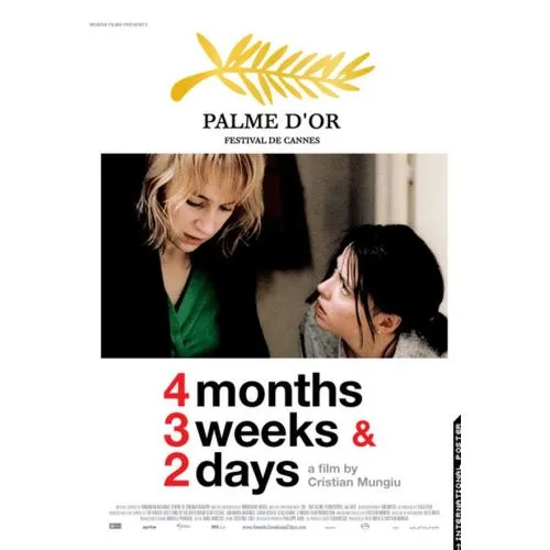 4 Months, 3 Weeks And 2 Days Movie Poster Movie Poster 4 Months, 3 Weeks And 2 Days Movie Poster If you have any information about this poster of the movie, write it here.Poster