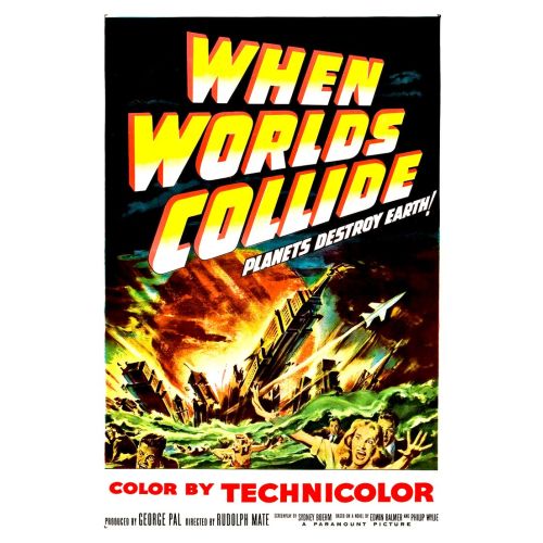 When Worlds Collide Movie Poster When Worlds Collide Movie Poster