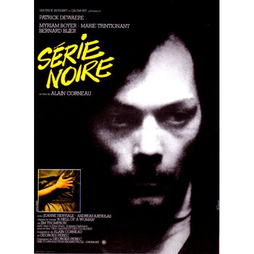 Kara Dizi Film Posteri Film Posteri Kara Dizi Film Posteri Filmi Série Noire, Alain Corneau tarafından yönetilen, Jim Thompsonın A Hell of a Woman adlı