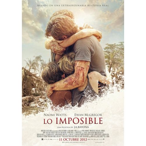 The Impossible Movie Poster The Impossible is a gripping disaster drama directed by J.A Bayona. It tells the heart-wrenching
