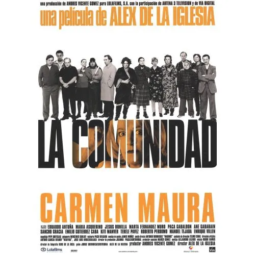 La Comunidad Film Posteri La Comunidad hikayesi, ana karakterinin ilginç yaşamı ve mücadeleleri etrafında dönüyor ve