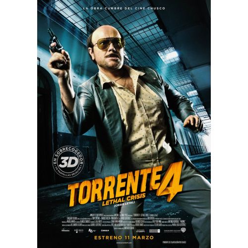 Torrente 4 Movie Poster Torrente 4 Movie Poster