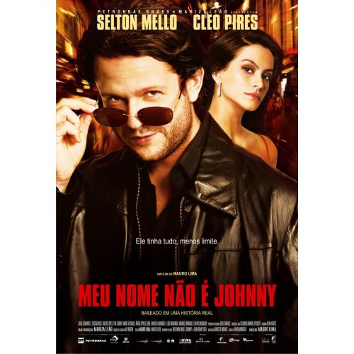 Meu Nome Não E Johnny Film Posteri Meu Nome Não E Johnny Film Posteri