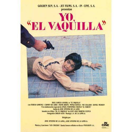 Yo, 'El Vaquilla' Movie Poster Yo, 'El Vaquilla' Movie Poster