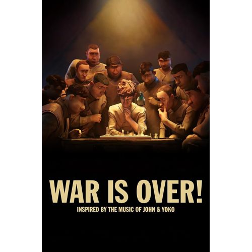 War Is Over! Inspired by the Music of John and Yoko Poster War Is Over! Inspired by the Music of John and Yoko Poster