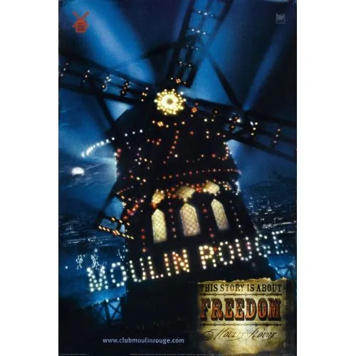 Moulin Rouge Movie Poster Moulin Rouge, directed by Baz Luhrmann and starring Nicole Kidman and Ewan McGregor, is a love story