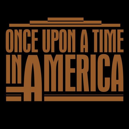 Once Upon A Time In America Movie Poster Sergio Leones 1984 crime drama Once Upon a Time in America is an epic tale of