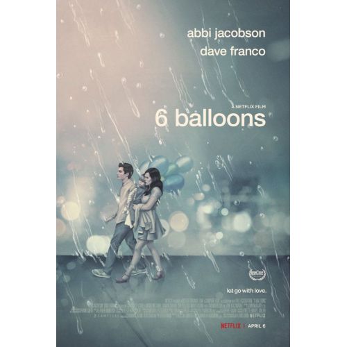 6 Balloons Movie Poster 6 Balloons Movie Poster