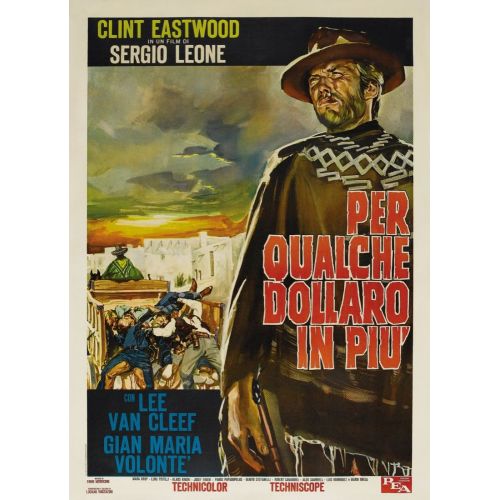 For A Few Dollars More Clint Eastwood Movie Poster 6 The movie For a Few Dollars More, directed by Sergio Leone, is the second
