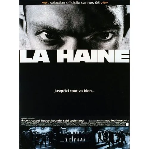 La Haine Movie Poster The poster from the movie La Haine, directed by Mathieu Kassovitz and starring Vincent Cassel, Hubert