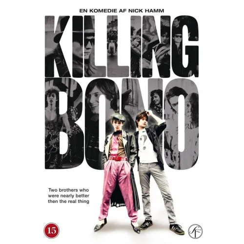 Killing Bono Poster The Killing Bono poster features a vibrant and eye-catching design with the main focus on the singer. The