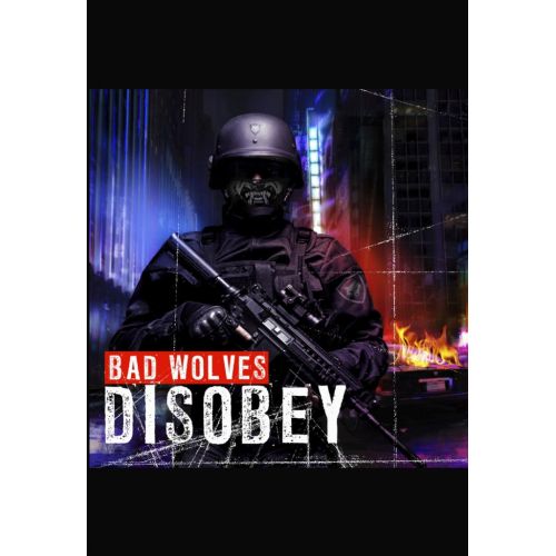 Bad Wolves Disobey Poster Bad Wolves Disobey Poster