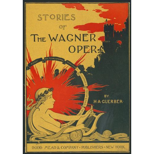 Stories Of The Wagner Opera Posteri Stories Of The Wagner Opera Posteri