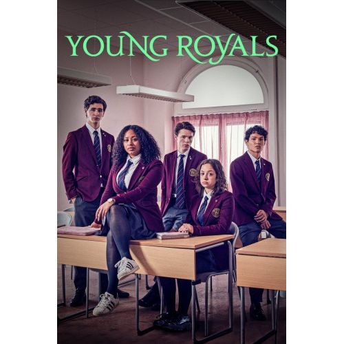 Young Royals Posteri Young Royals Posteri
