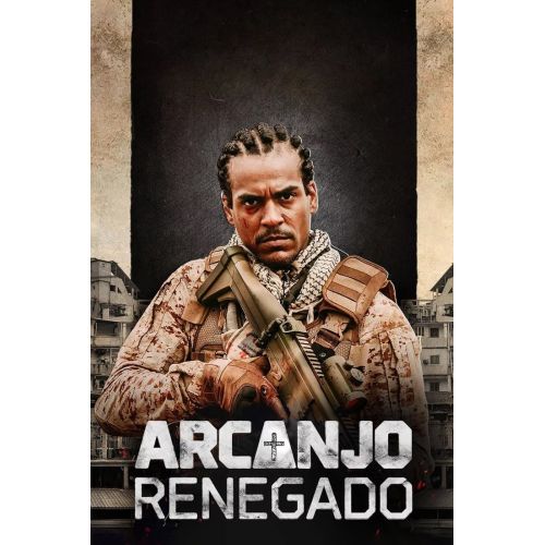 Arcanjo Renegado Posteri