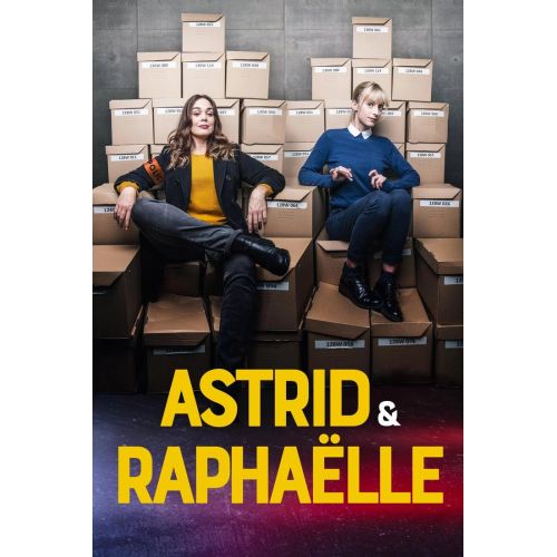 Astrid et Raphaelle Posteri
