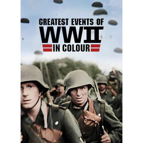Greatest Events of WWII in Colour Poster  TV Series Posters