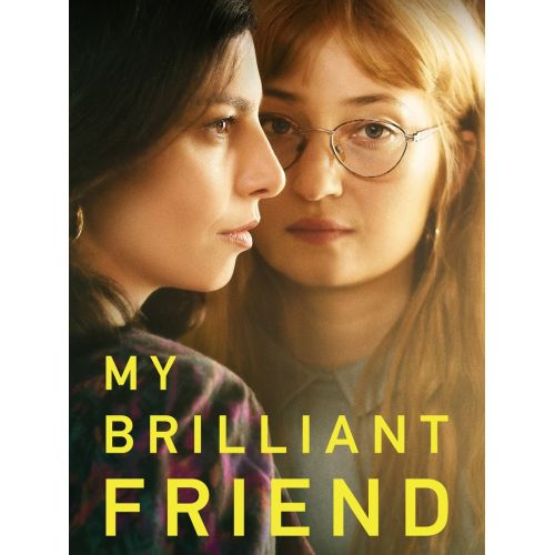 My Brilliant Friend Poster My Brilliant Friend Poster