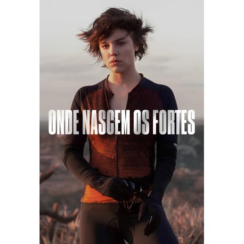 Onde Nascem os Fortes Poster Onde Nascem os Fortes Poster