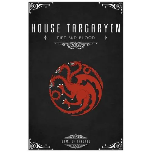 Game Of Thrones House Targaryen Posteri Game Of Thrones House Targaryen Posterinde, Eddard Targaryenın hikayesini konu edinen